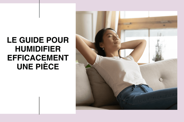 Comment Humidifier Une Pièce ?
